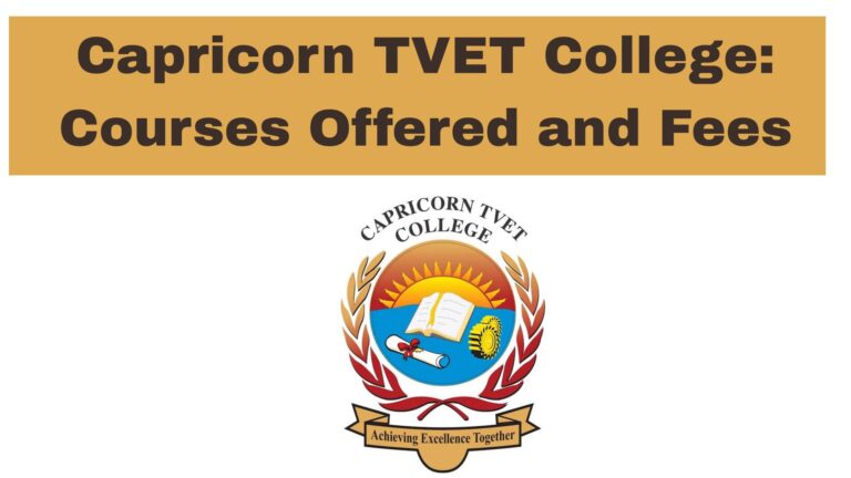Capricorn TVET College: Courses Offered and Fees