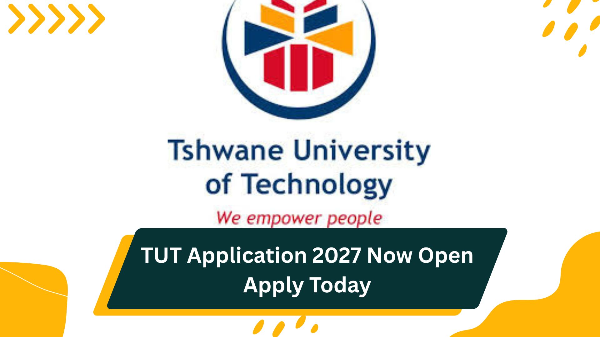 TUT Application 2027 Now Open: Apply Today