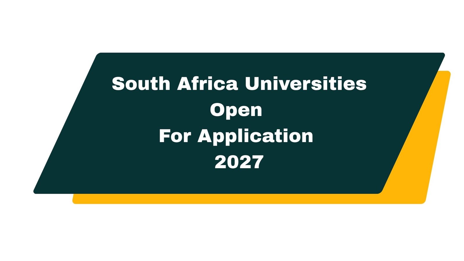 South Africa Universities Open For Application 2027